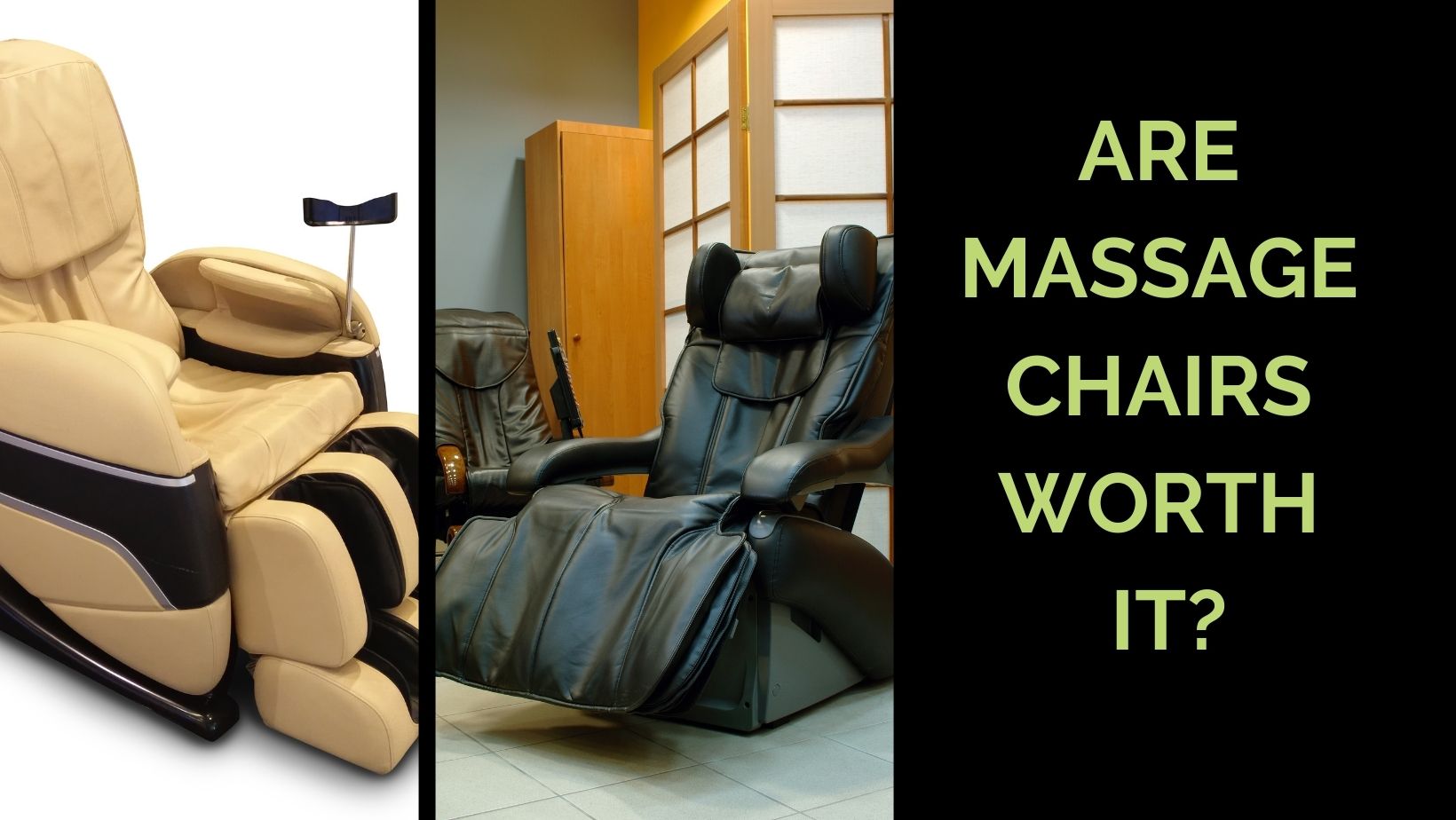 Are Massage Chairs Worth It
