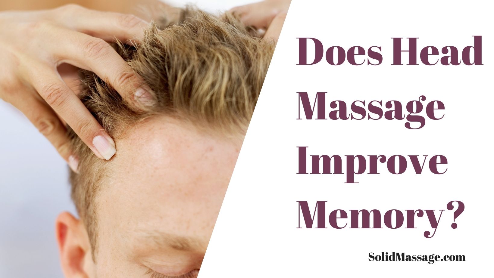 Does Head Massage Improve Memory