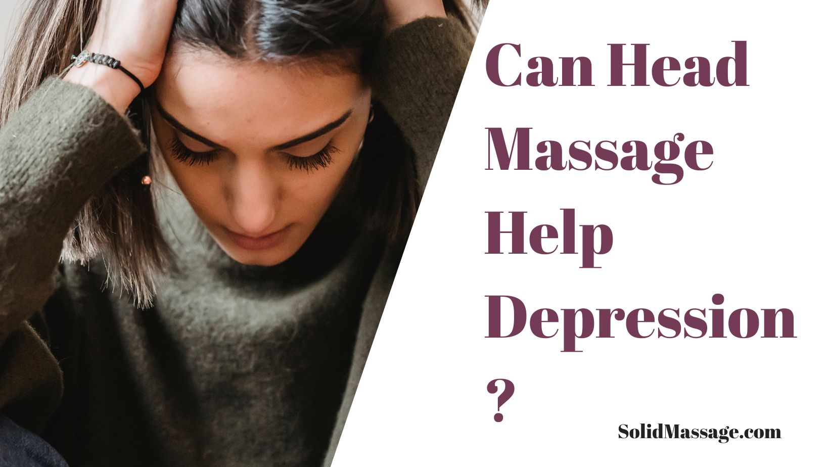 Can Head Massage Help Depression